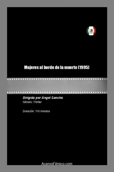 Mujeres al borde de la muerte