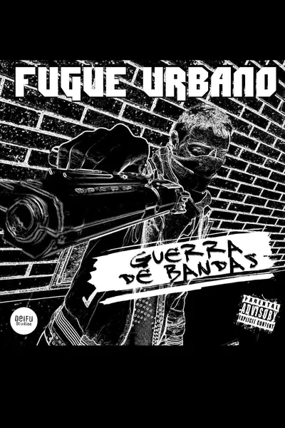 Fugue Urbano - Guerra de Bandas