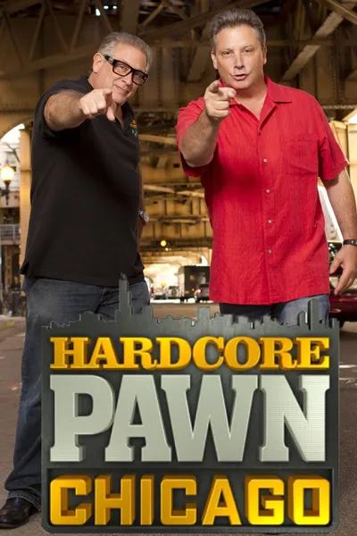 Hardcore Pawn: Chicago