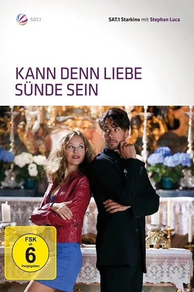 Kann denn Liebe Sünde sein?