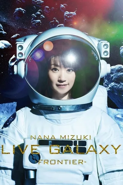 NANA MIZUKI LIVE GALAXY -FRONTIER-