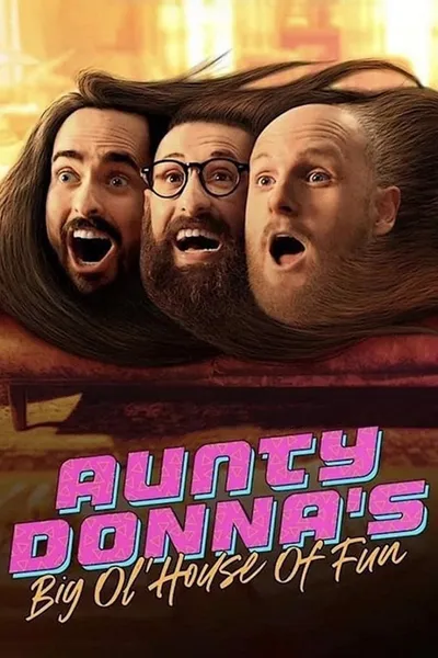 Aunty Donna's Big Ol House of Fun