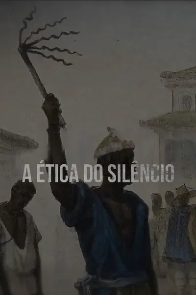 A Ética do Silêncio