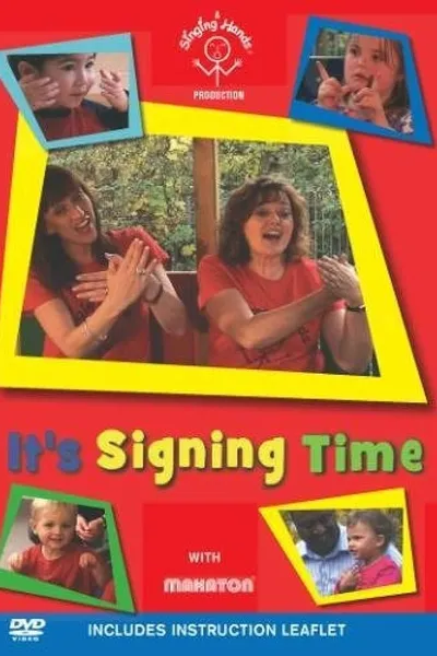 Singing Hands: It's Signing Time