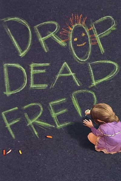 Drop Dead Fred