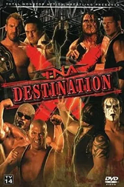 TNA Destination X 2007