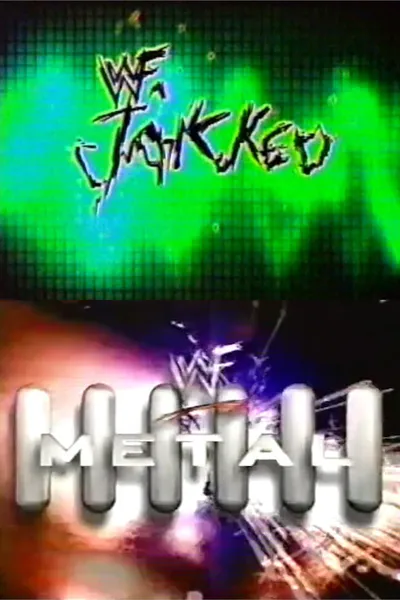 WWF Jakked/Metal