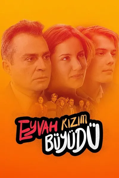 Eyvah Kızım Büyüdü