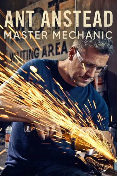 Ant Anstead Master Mechanic