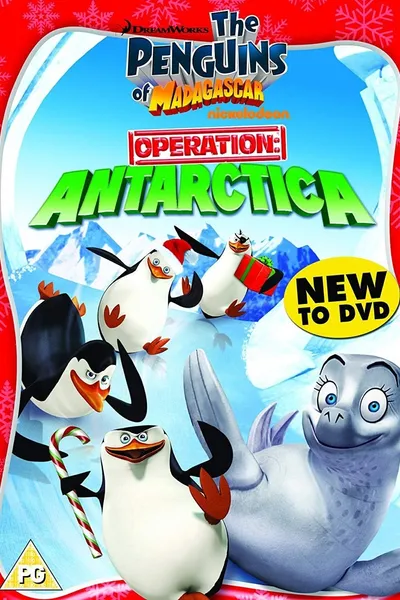 The Penguins of Madagascar: Operation Antarctica