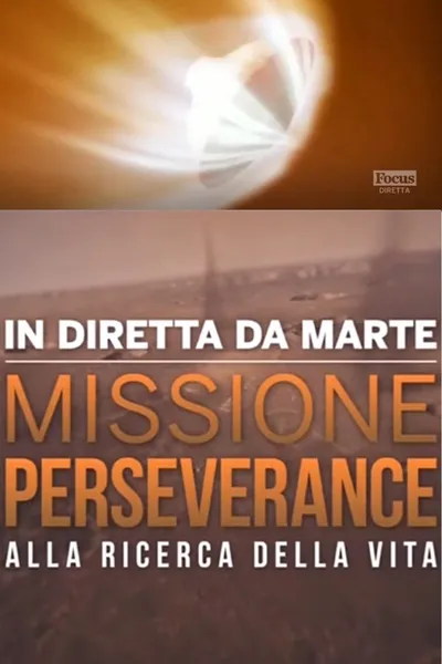 In Diretta Da Marte - Missione Perseverance Alla Ricerca Della Vita
