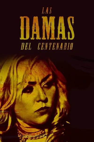 Las Damas Del Centenario