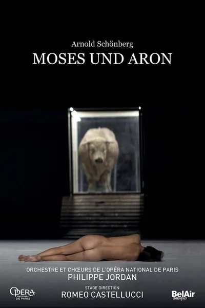 Arnold Schönberg: Moses und Aron