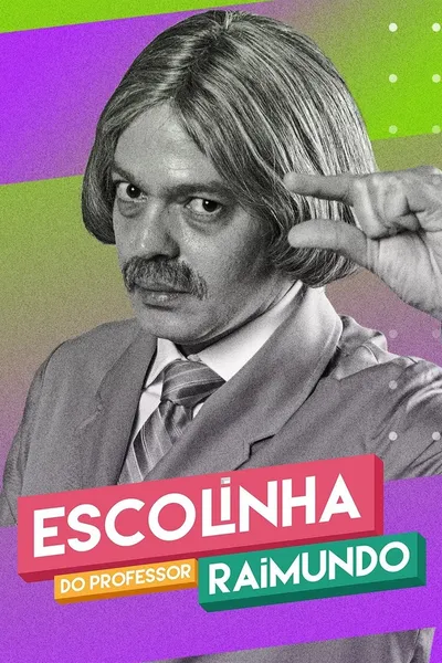 Escolinha do Professor Raimundo: Nova Geração