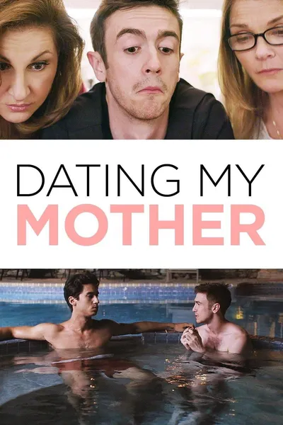 Dating My Mother