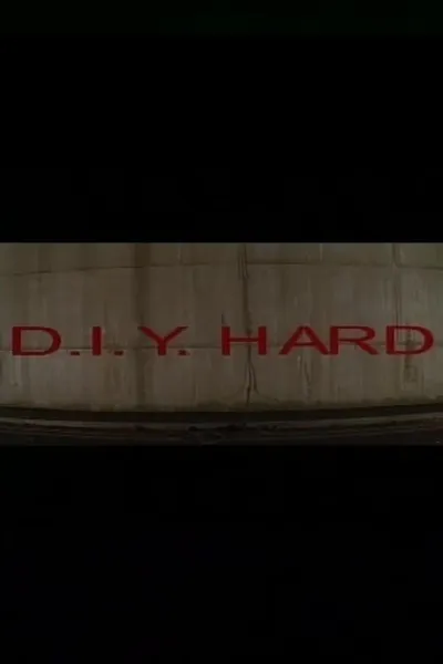 D.I.Y. Hard