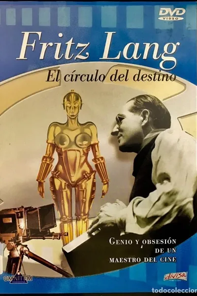 Fritz Lang, le cercle du destin - Les films allemands