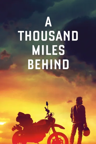 A Thousand Miles Behind