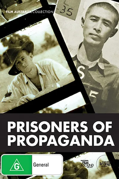 Prisoners of Propaganda