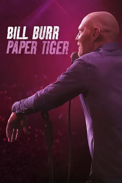 Bill Burr: Paper Tiger