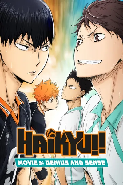 Haikyuu!! Movie 3: Talent and Sense